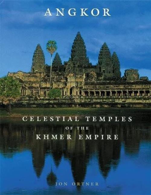 Angkor: Celestial Temples of the Khmer