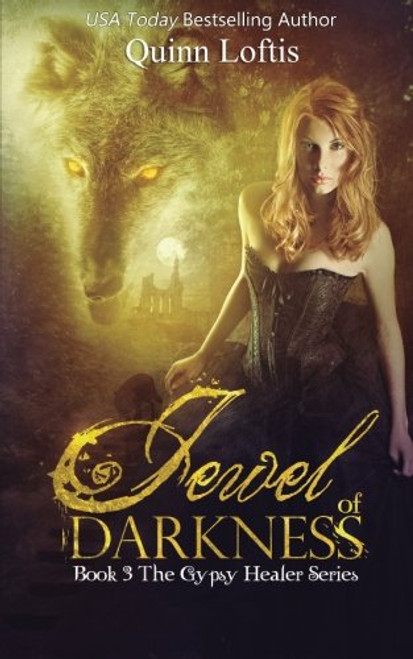 Jewel of Darkness (The Gypsy Healer Series) (Volume 3) Jewel of Darkness (The Gypsy Healer Series) (Volume 3)