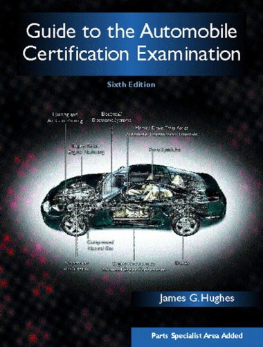 Guide to the Automobile Certification Examination (6th Edition)