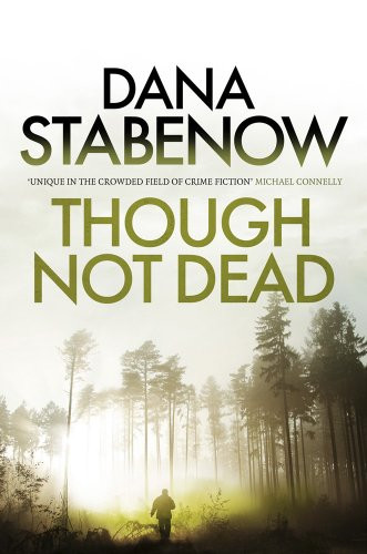 Though Not Dead (A Kate Shugak Investigation)