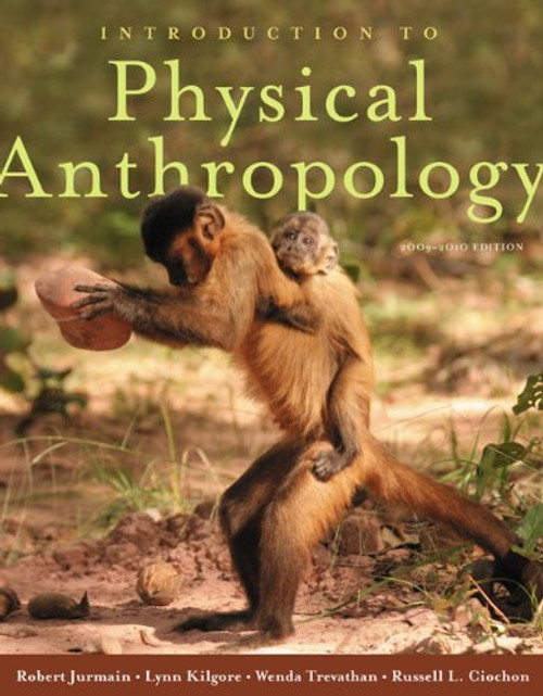 Introduction to Physical Anthropology 2009-2010 Edition