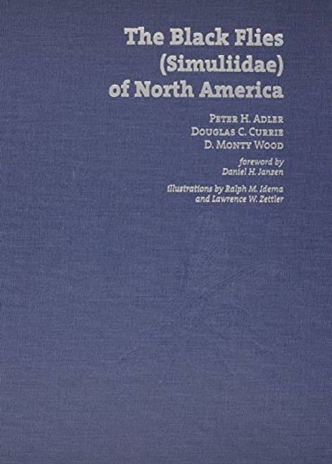 The Black Flies (Simuliidae) of North America (Comstock Books)