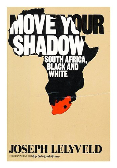 Move Your Shadow: South Africa, Black and White