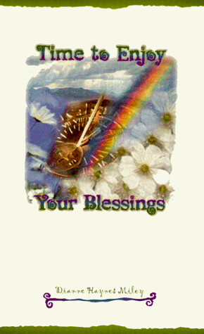 Time to Enjoy Your Blessings