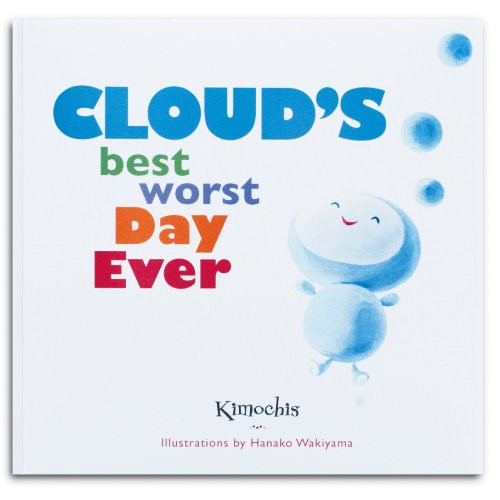 Kimochis Clouds Best Worst Day Ever