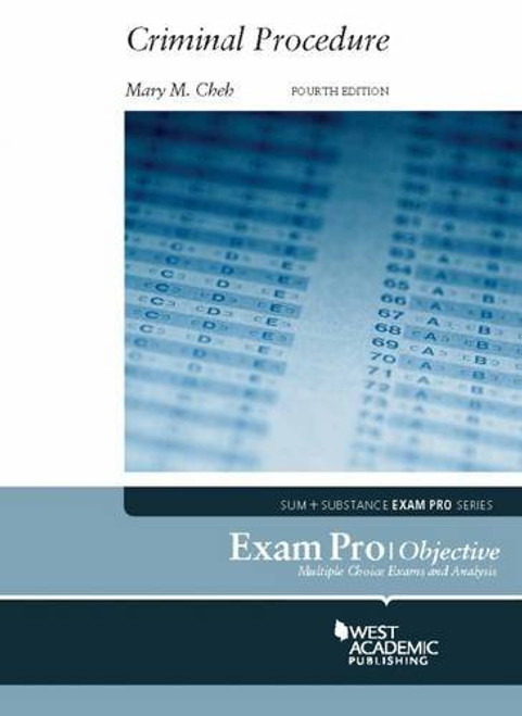 Exam Pro on Criminal Procedure, 4th (Exam Pro Series) Exam Pro on Criminal Procedure, 4th (Exam Pro Series)