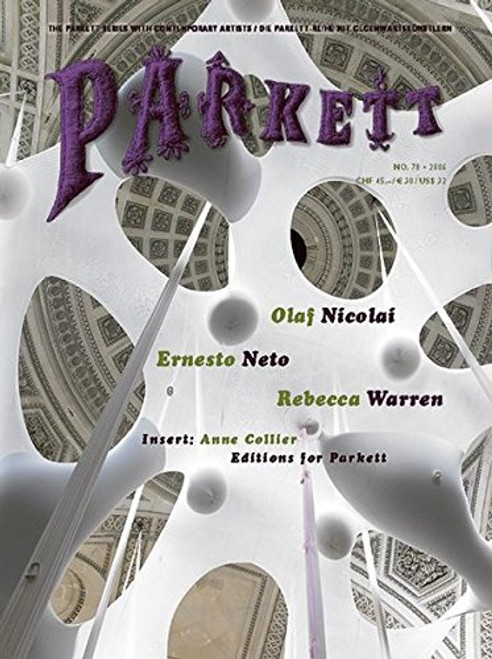 Parkett No. 78 Ernesto Neto, Olaf Nicolai, Rebecca Warren