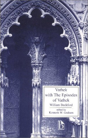 Vathek with the Episodes of Vathek
