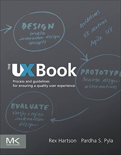 The UX Book: Process and Guidelines for Ensuring a Quality User Experience