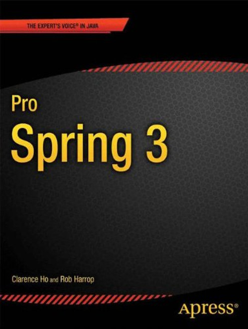 Pro Spring 3 (Expert's Voice in Spring) Pro Spring 3 (Expert's Voice in Spring)