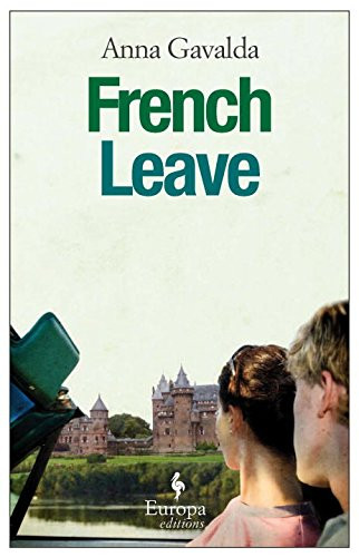 French Leave: A Novel