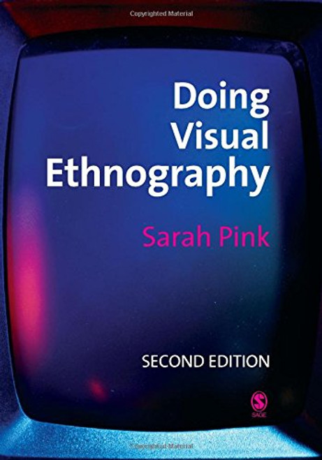 Doing Visual Ethnography