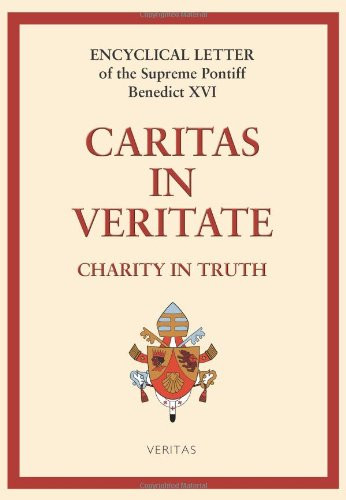 Caritas in Veritate: Love in Truth
