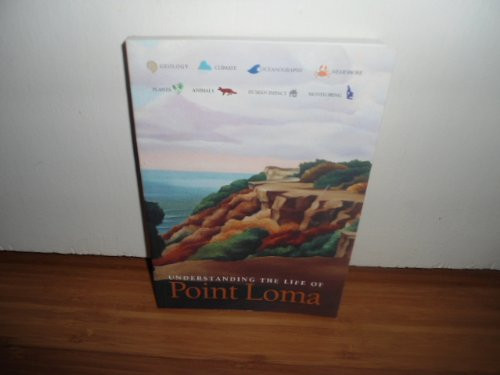 Understanding the Life of Point Loma