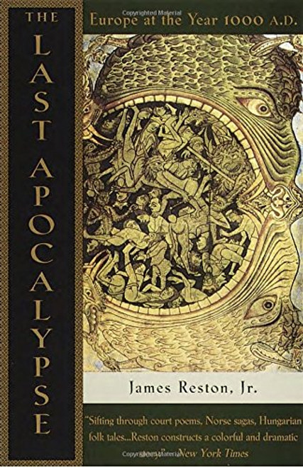 The Last Apocalypse: Europe at the Year 1000 A.D.
