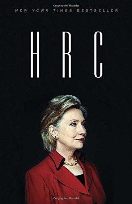 HRC: State Secrets and the Rebirth of Hillary Clinton