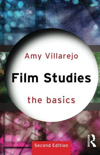 Film Studies: The Basics