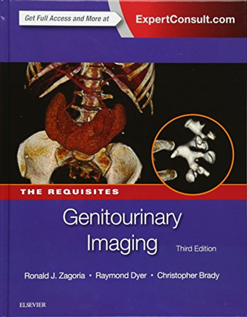 Genitourinary Imaging: The Requisites, 3e (Requisites in Radiology)