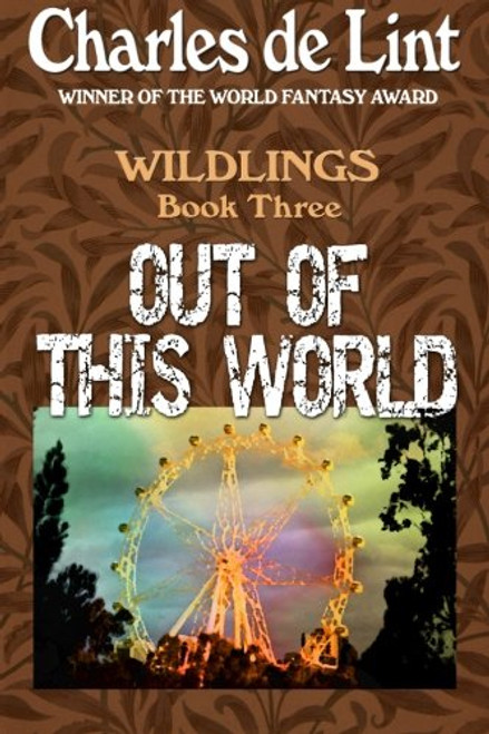 Out of This World (Wildlings) (Volume 3)