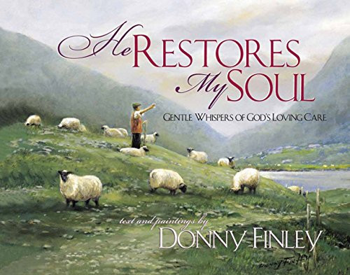He Restores My Soul