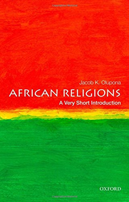 African Religions: A Very Short Introduction (Very Short Introductions)