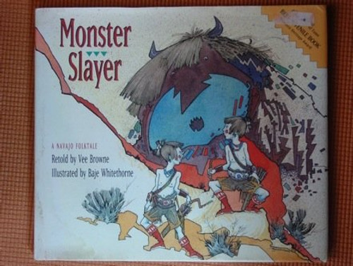 Monster Slayer: A Navajo Folktale