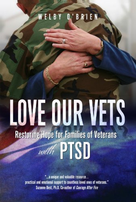 Love Our Vets: Restoring Hope for Families of Veterans with PTSD