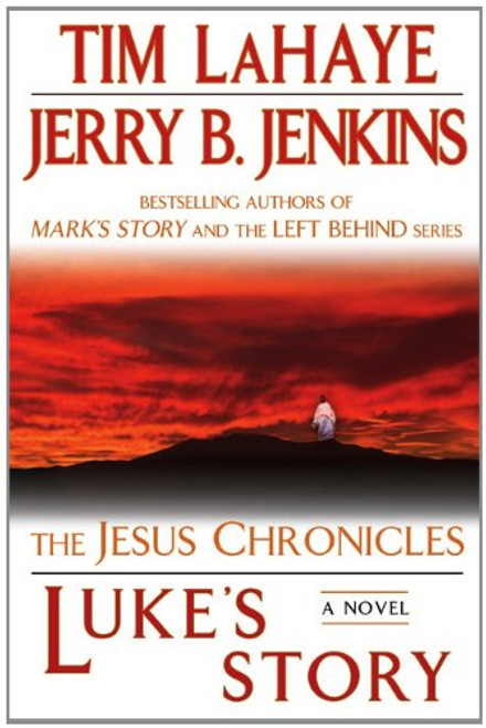 Luke's Story: The Jesus Chronicles