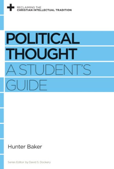 Political Thought: A Student's Guide Political Thought: A Student's Guide