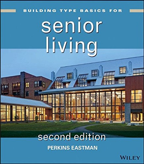 Building Type Basics for Senior Living