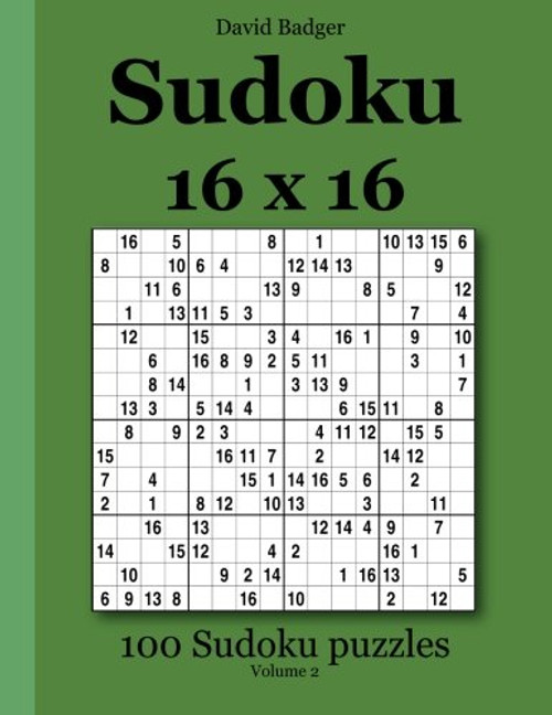 Sudoku 16 x 16: 100 Sudoku puzzles Volume 2
