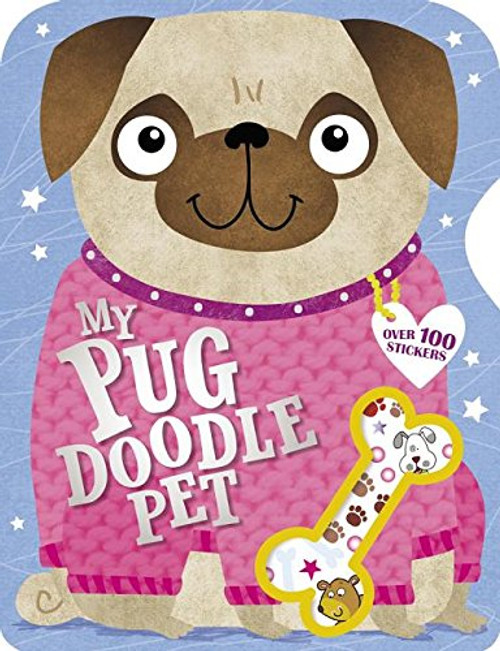 My Pug Doodle Pet: With over 100 Stickers!