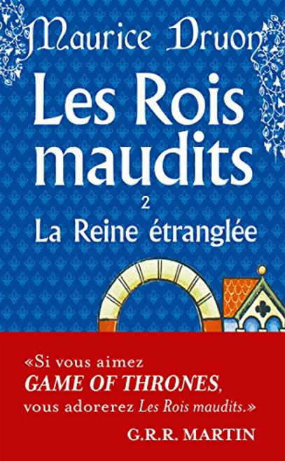 La Reine Etrangle- Les rois maudits 2