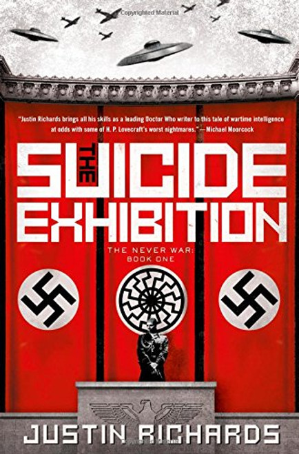 The Suicide Exhibition: A Novel (The Never War) The Suicide Exhibition: A Novel (The Never War)