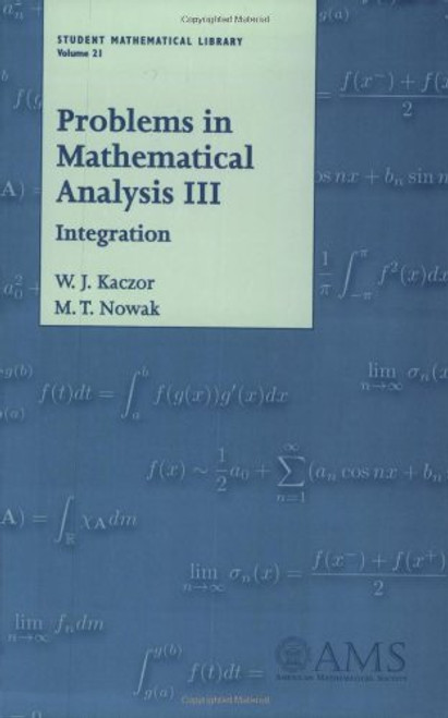 Problems in Mathematical Analysis III (Student Mathematical Library,)