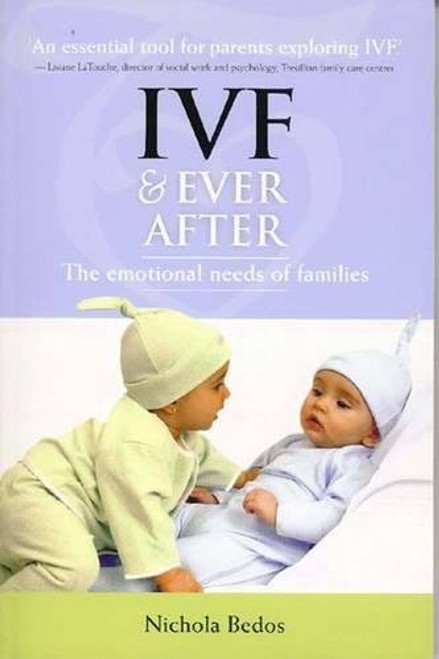 IVF & Ever After: The Emotional Needs of Families