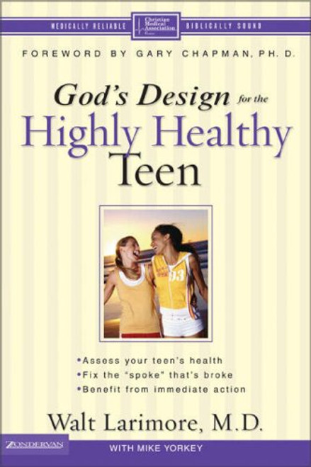 God's Design for the Highly Healthy Teen (Highly Healthy Series) God's Design for the Highly Healthy Teen (Highly Healthy Series)