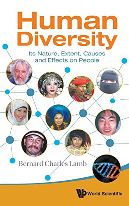Human Diversity: Its Nature, Extent, Causes and Effects on People