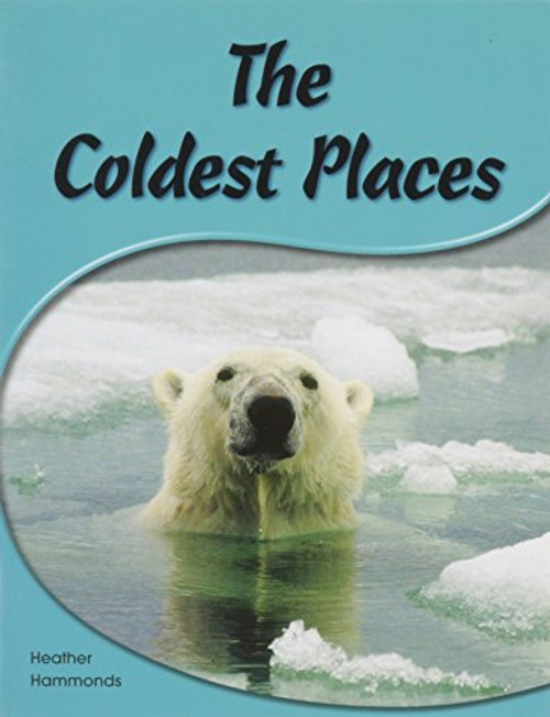 Rigby PM Shared Readers: Leveled Reader  (Levels 12-14) The Coldest Places