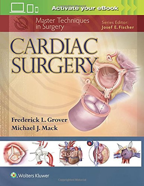 Master Techniques in Surgery: Cardiac Surgery
