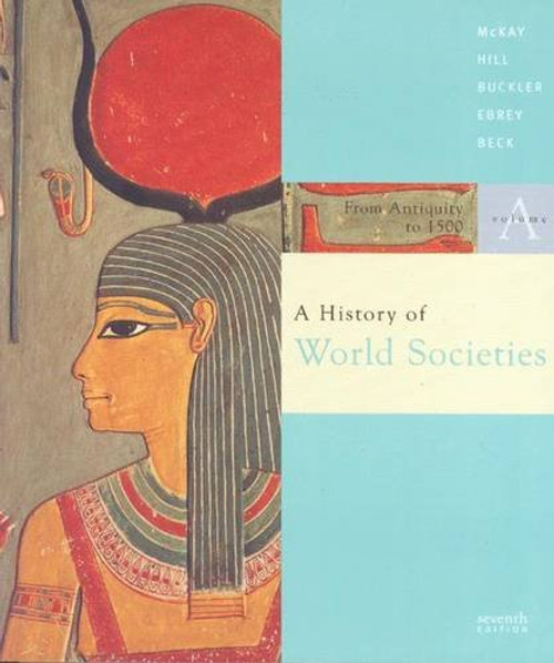 A History of World Societies: Volume A