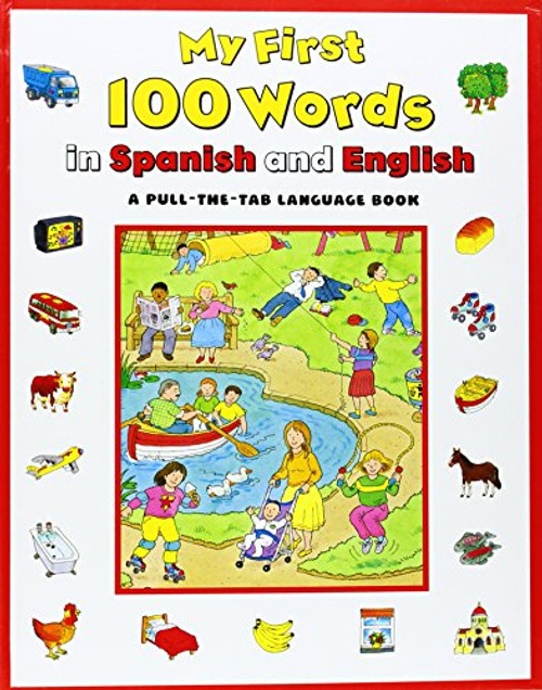 My First 100 Words in Spanish/English (Spanish and English Edition)