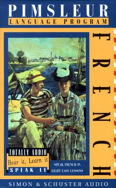 French: 1st Rev. Ed. (Pimsleur Language Program)