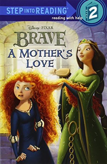 A Mother's Love (Disney/Pixar Brave) (Step into Reading)