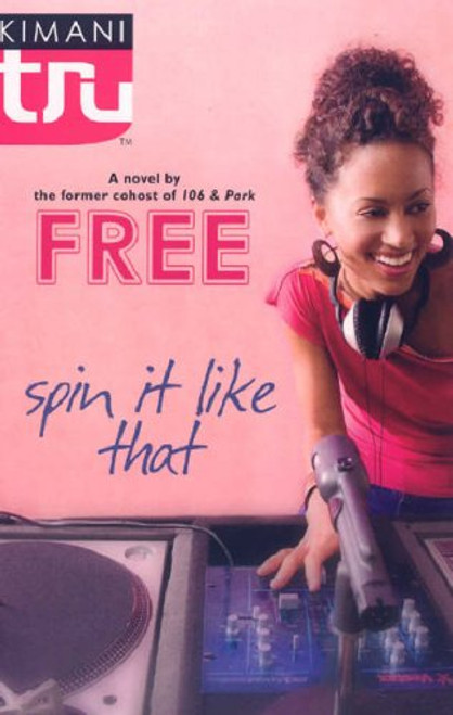 Spin It Like That (Kimani TRU)