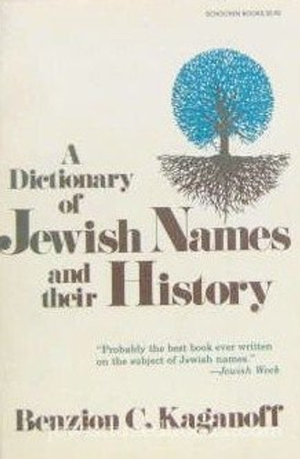 Dictionary of Jewish Names and Their History