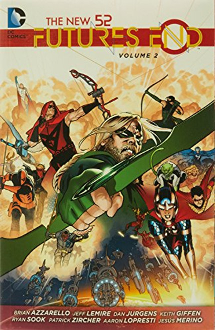 The New 52: Futures End Vol. 2