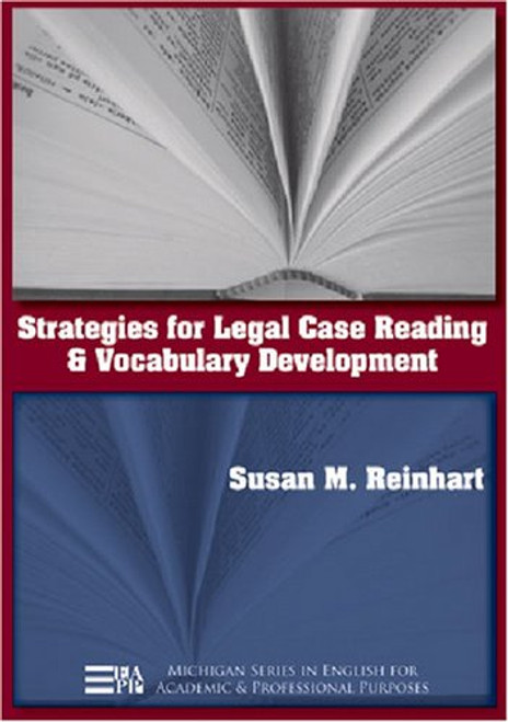 Strategies for Legal Case Reading and Vocabulary Development (Michigan Series in English for Academic & Professional Purposes)