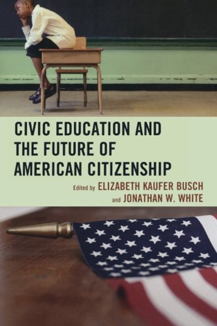 Civic Education and the Future of American Citizenship