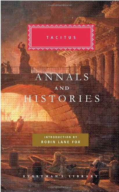 Annals and Histories (Everyman's Library)